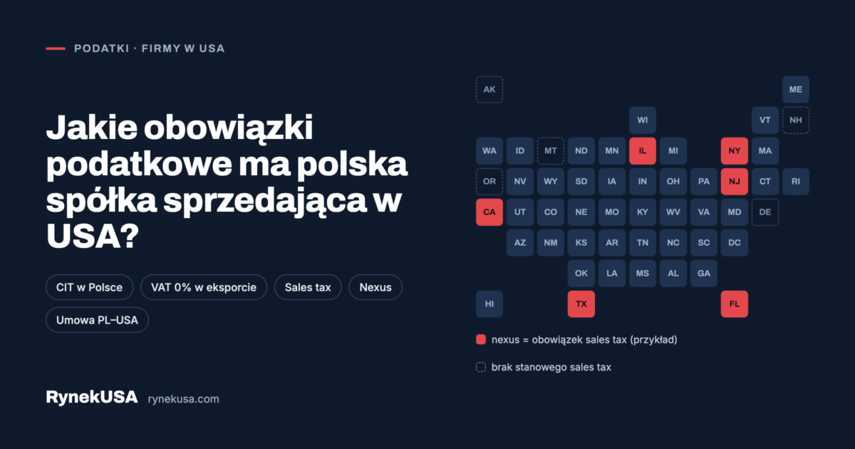 obowiązki podatkowe polska spółka sprzedająca w USA